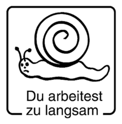 [Bild: stempel-du-arbeitest-zu-langsam-6.1_p1.png]